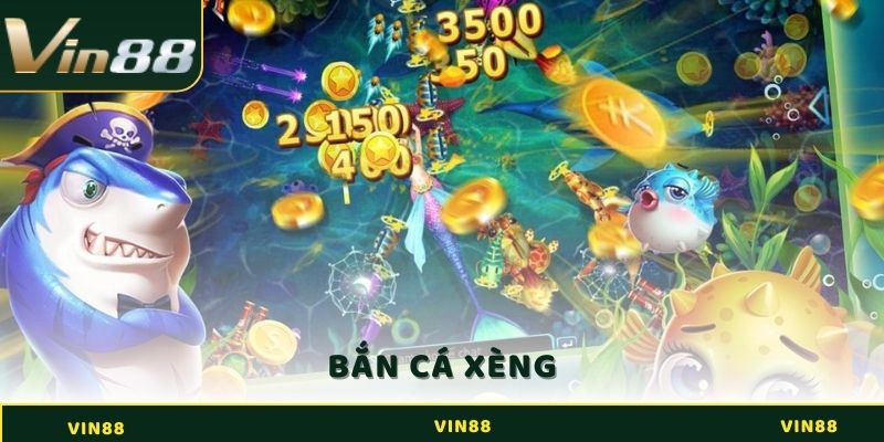 Bắn Cá Xèng - Cơ Hội Nhận Tiền Khủng Từ Kho Đổi Thưởng 4 Bắn cá xèng