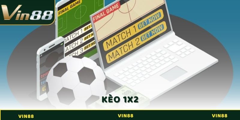 Kèo 1x2 - Hiểu Rõ Về Cách Đọc Dễ Hiểu Trong Cá Cược Thể Thao 1 Kèo 1x2