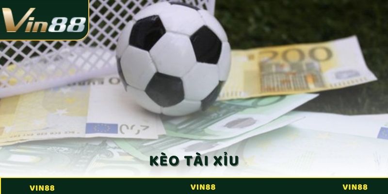 Kèo Tài Xỉu VIN88 - Kinh Nghiệm Hốt Bạc Cho Game Thủ 3 kèo tài xỉu